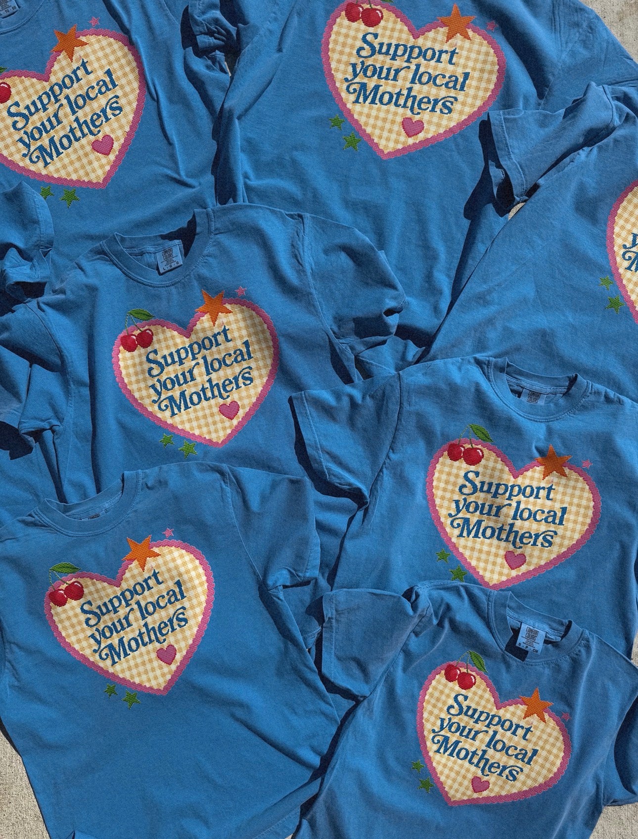 Support Your Mothers Tee